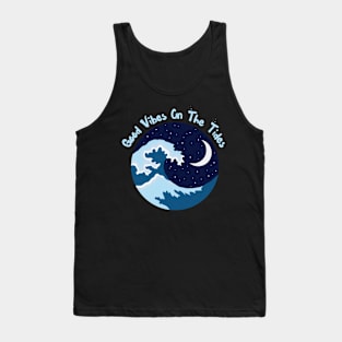 Ocean Lover's Tee - 'Good Vibes On The Tides' Casual Shirt, Perfect for Beach Days, Cruise Vacations, and Boating Gifts Tank Top